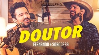 Fernando & Sorocaba – Doutor | FS Studio Sessions Vol.02