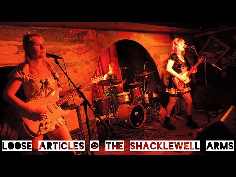 Loose Articles @ The Shacklewell Arms 26/04/23