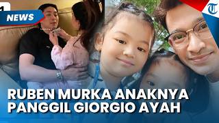 Ruben Onsu Meradang Anaknya Panggil Giorgio Ayah, Desak Nikahi Sarwendah