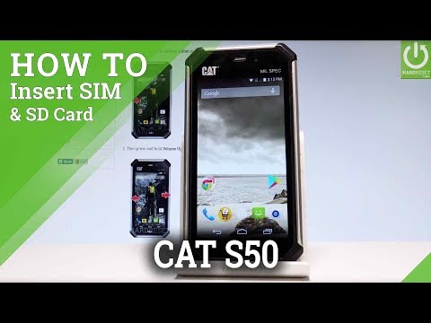 How to Insert Micro SIM and SD Card on CATERPILLAR S50