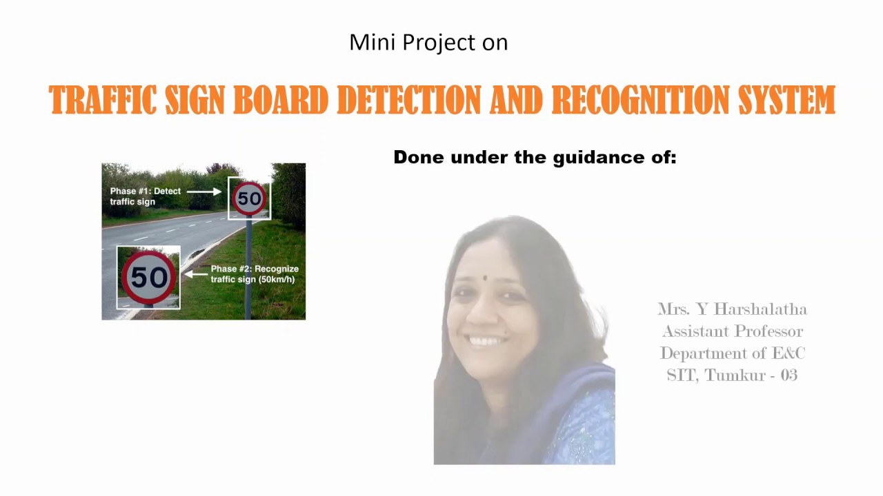 Traffic Sign Board Detection and Recognition System
