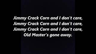 Jimmy Crack Corn Blue Tail Fly Lyrics Words text popular trending folk sing along song