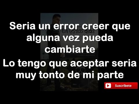 Seria Un Error •Regulo Caro• (LETRA)