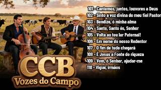 coleBelos Hinos CCB - Vozes do campo do 100 ao 110 com Letra Hinário 5