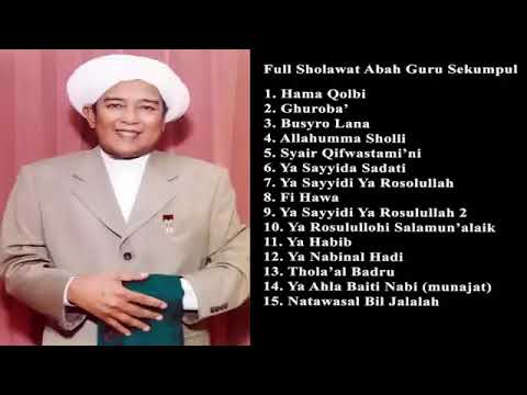 Sholawat Abah Guru Sekumpul   Full 6 Jam