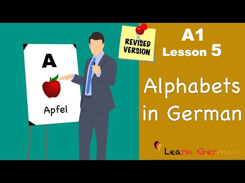 REVISED: A1 - Lesson 5 | Alphabets | das Alphabet | German for beginners | Learn German
