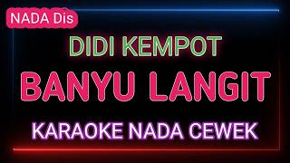 Download lagu BANYU LANGIT - Karaoke Nada Wanita - Didi Kempot mp3