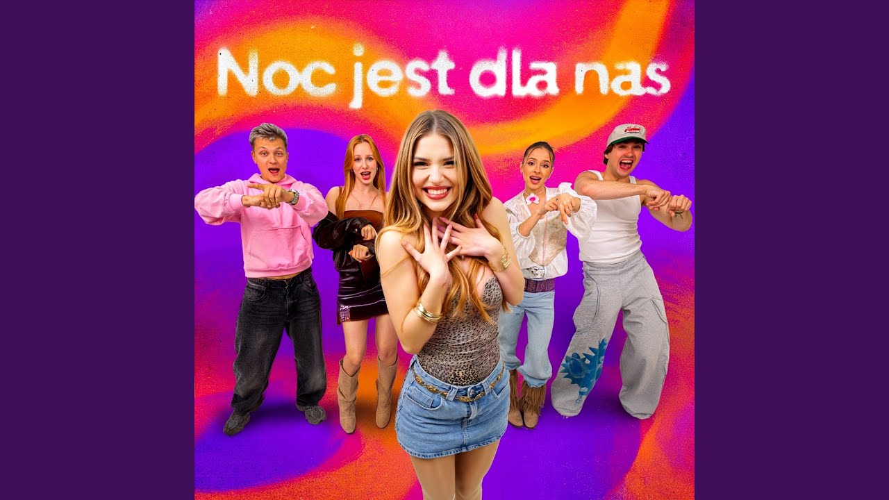 Noc jest dla nas (feat. Asia Marcinik, Julita Różalska)