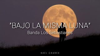 Bajo La Misma Luna Music Video