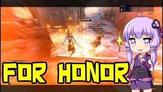 【ForHonor】ゆかり、薙刀を使いますpart3【野武士】
