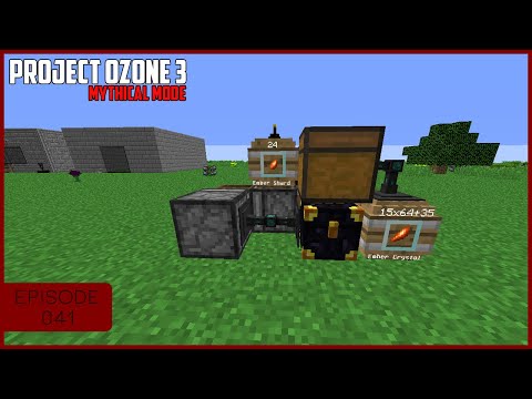 Project Ozone 3 Mythical Mode SuperFlat EP40 - Ember Shard Automation