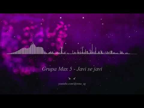 Grupa Max 5 - Javi se javi