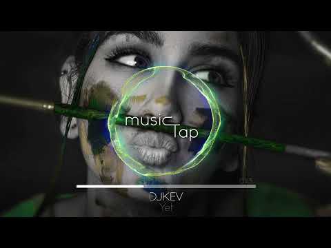 DJKEV - Yet