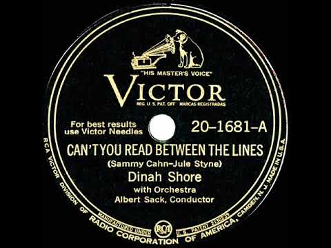 1945 Dinah Shore - Can’t You Read Between The Lines