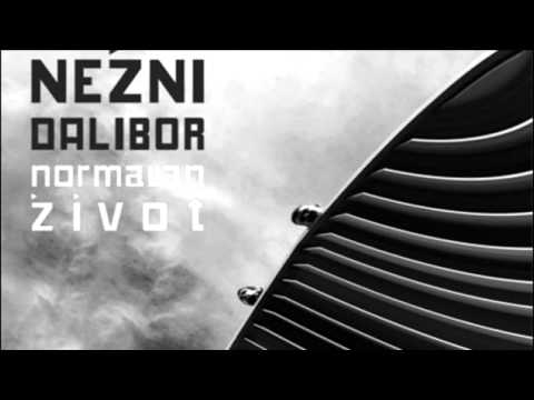 Nežni Dalibor - Ne Postojim