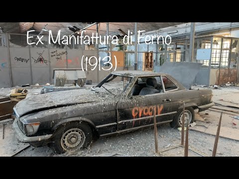 Urbex Ex Manifattura di Ferno (Varese) 1913