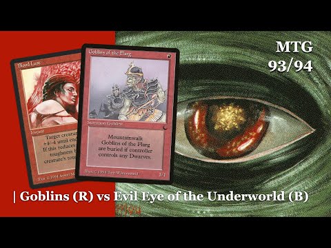 Tim's Goblins (mono R) vs Evil Eye of the Underworld (mono B) | EC Rules | OS MTG 93/94 | #209