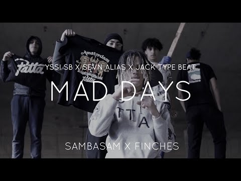 Yssi SB X Sevn Alias X Jack Type Beat - "Mad Days" Trap Type Beat