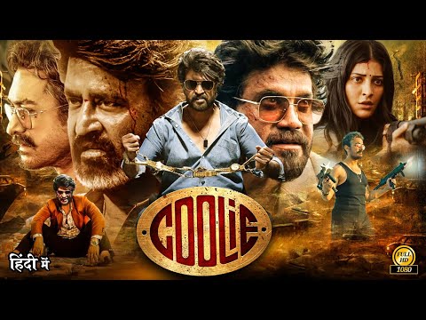 Coolie Full Movie Hindi Dubbed  | Rajinikanth New Movie | South Movie | Shruti Hassan