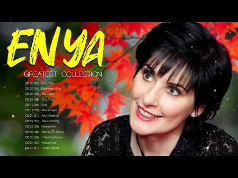 The Very Best Of ENYA Full Album 2022 - ENYA Greatest Hits Playlist