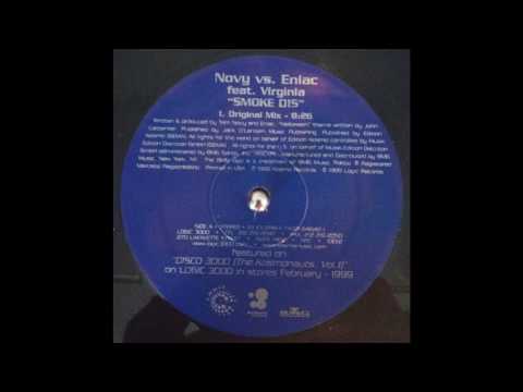 Novy Vs Eniac feat Virginia - Smoke Dis (Original Mix)