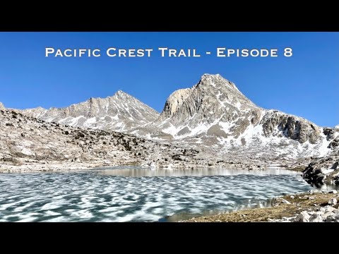 Pacific Crest Trail 2021 - Episode 8