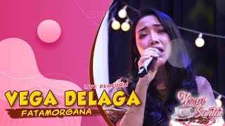 Download lagu Vega Dalega - Fatamorgana | LIVE AT KOPI SANTAI mp3