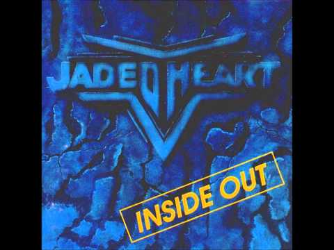 Jaded Heart - Inside Out