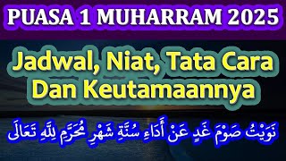 Niat Puasa 1 Muharram 2025, Jadwal, Tata Cara & Keutamaan - Ust. Mahmud Asy-Syafrowi