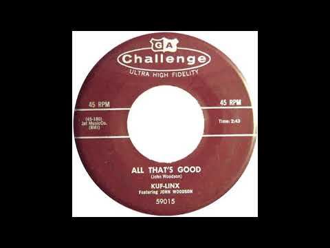 Kuf-Linx - All That's Good - 1958