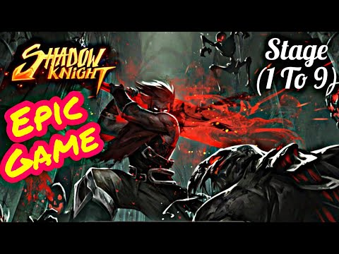 Shadow Knight: Deathly Adventure RPG Gameplay ||Stage 1 to 9|| Android/IOS