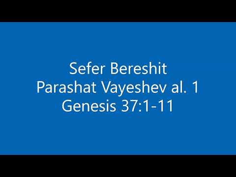 Torah Chanting - Sefer Bereshit - Parashat (Portion) Vayeshev al. 1