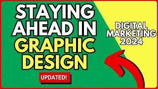 How to Unleash Design Mastery A Guide to Staying Ahead in Graphic Design