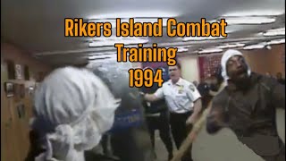 Rikers Island Combat Training 1994