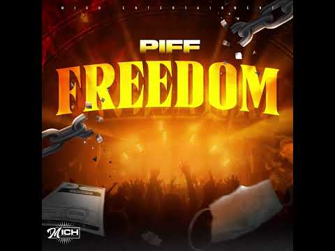 Piff - Freedom ( official audio )