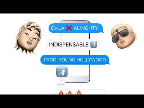 Dvila Ft. Almighty - Indispensable