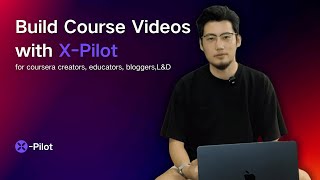 X-Pilot：Turn Knowledge into Course Videos