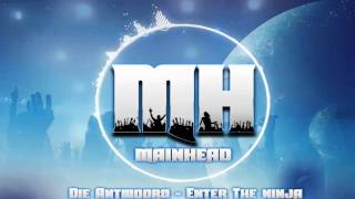 Into The Ninja - Die Antwoord (HardStyle Remix By MainHead)
