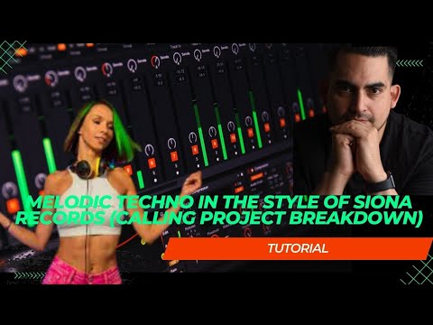 Melodic techno in the Style of Siona Records! Calling Che Jose Project Breakdown #missmonique