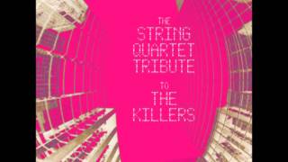 Believe Me Natalie - The String Quartet Tribute to The Killers