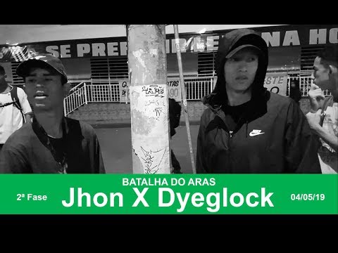 Jhon X Dyeglock |BATALHA DO ARAS| 2ª Fase