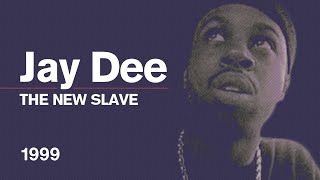 J Dilla - The New Slave (1999)