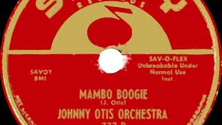 Johnny Otis Orchestra - Mambo Boogie