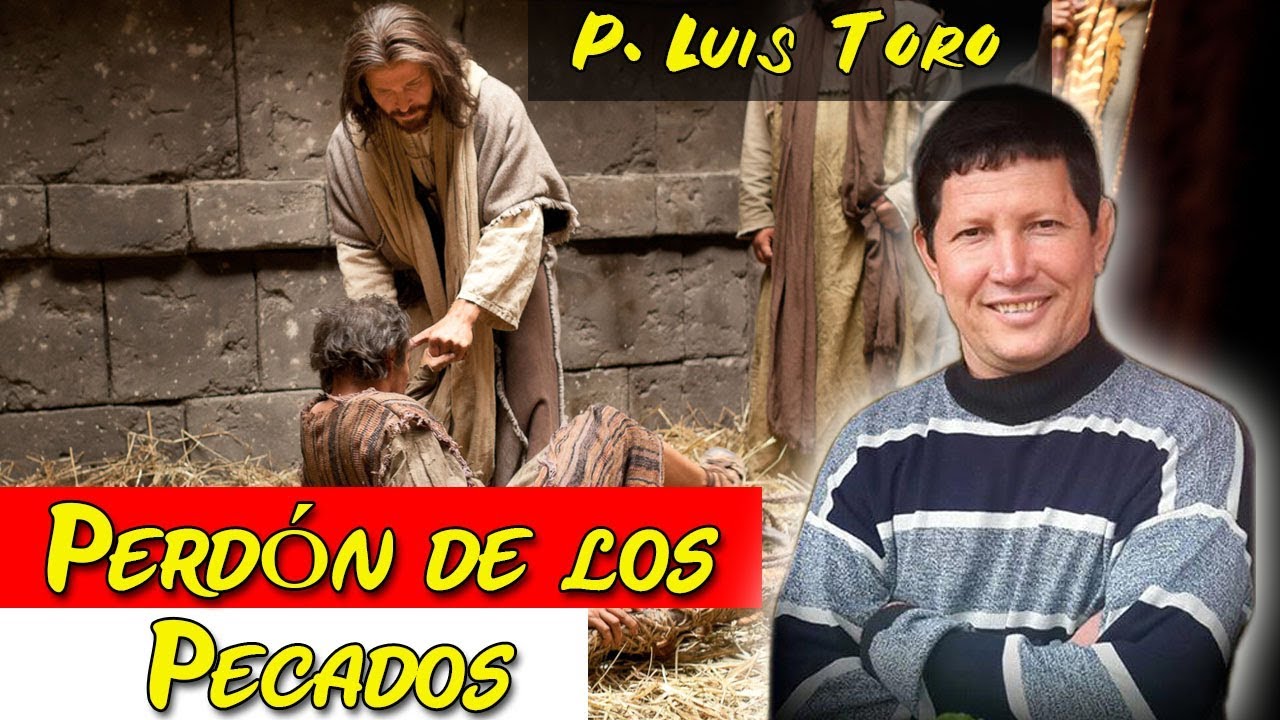 La Confesión Bien Explicada - P. LUIS TORO