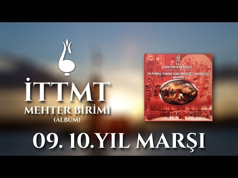 9. 10. Yıl Marşı / İTTMT Mehter Birimi (Albüm)