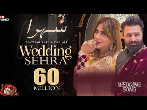 Wedding Sehra | Mazhar Rahi | Fiza Ali | Official Music Video | 2022 | The Panther Records