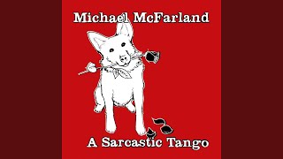 A Sarcastic Tango