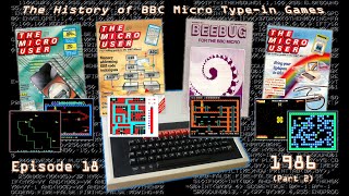 The History of BBC Micro Type-in Games - Episode 18: 1986 (Part 2)