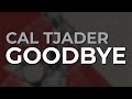 Cal Tjader - Goodbye (Official Audio)