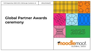 Global Partner Awards ceremony | MoodleMoot Global 2025